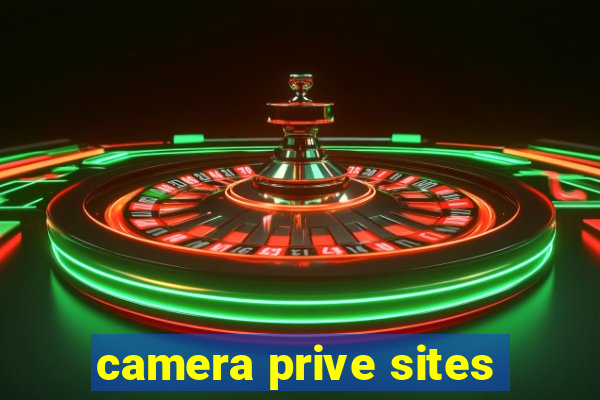 camera prive sites